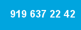 919 637 22 42